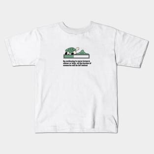 Life motivation Kids T-Shirt